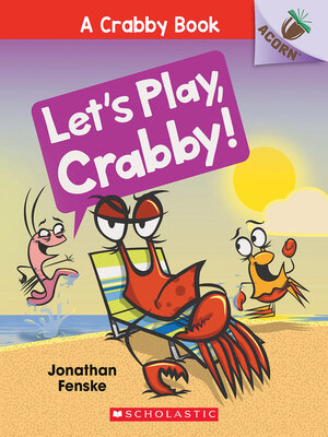 cover image of Let's Play, Crabby!
